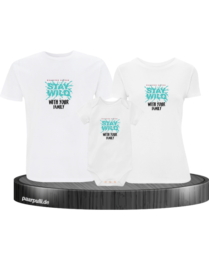 Stay Wild with your Family 3er Familienset T-Shirts mit  Babybody