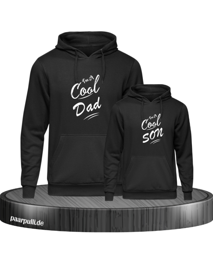 I'm a cool Dad and Son Mutter und Kind Hoodies