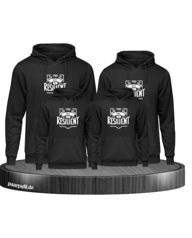 You are Resilient Familienlook Hoodie You are Resilient Familienlook Hoodie