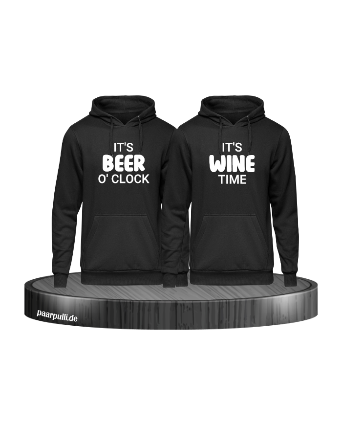 It's beer o'clock It's wine time