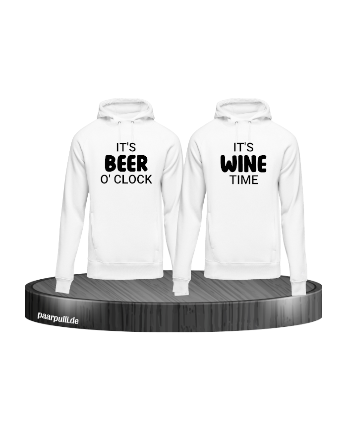 It's beer o'clock It's wine time