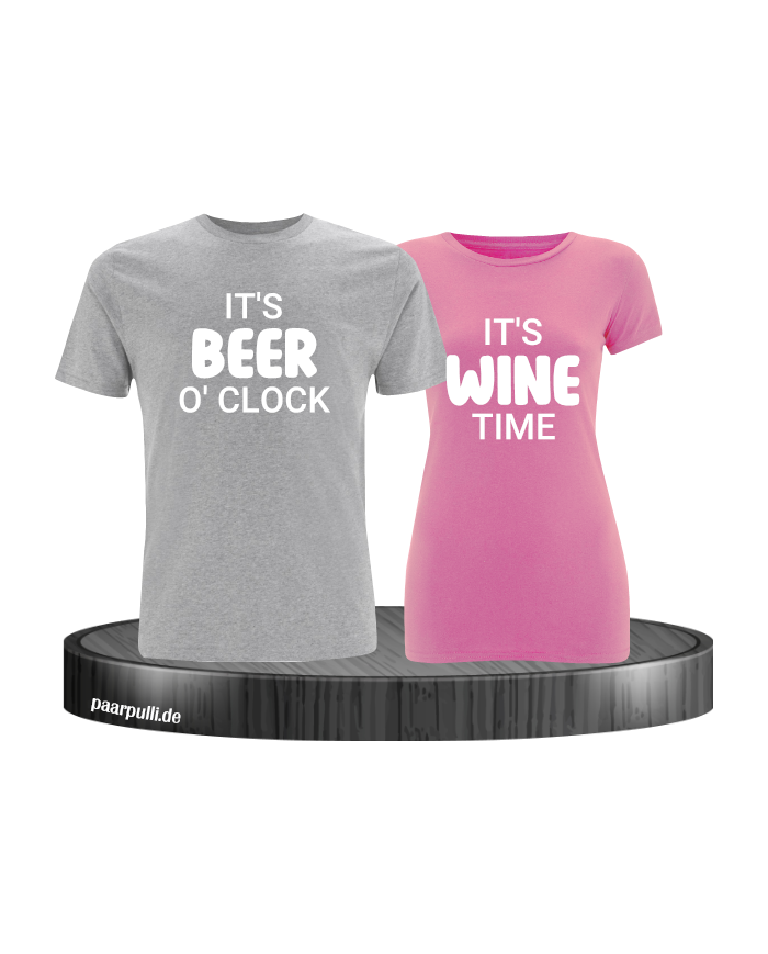 It's beer o'clock It's wine time