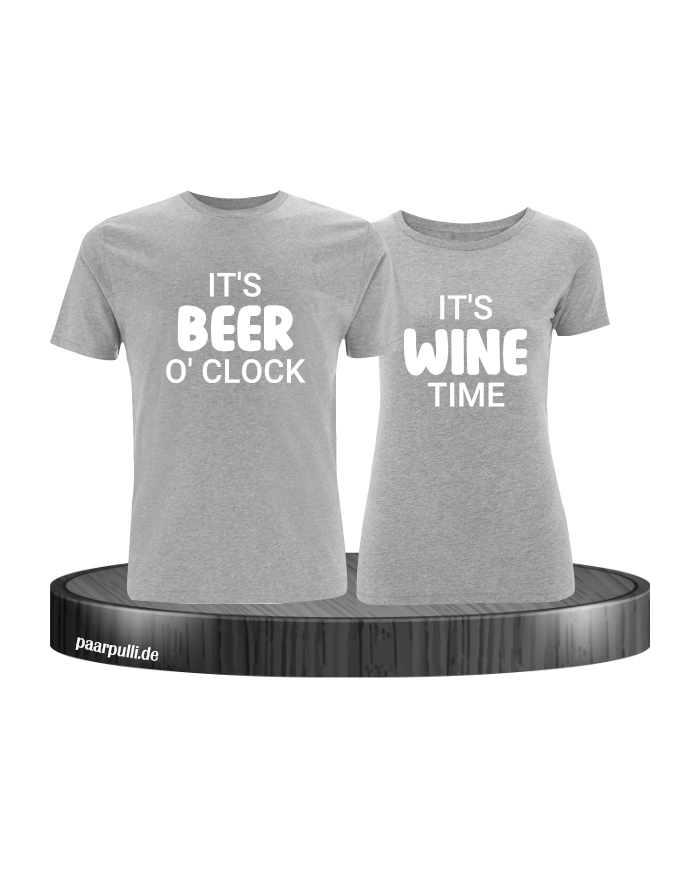 It's beer o'clock It's wine time