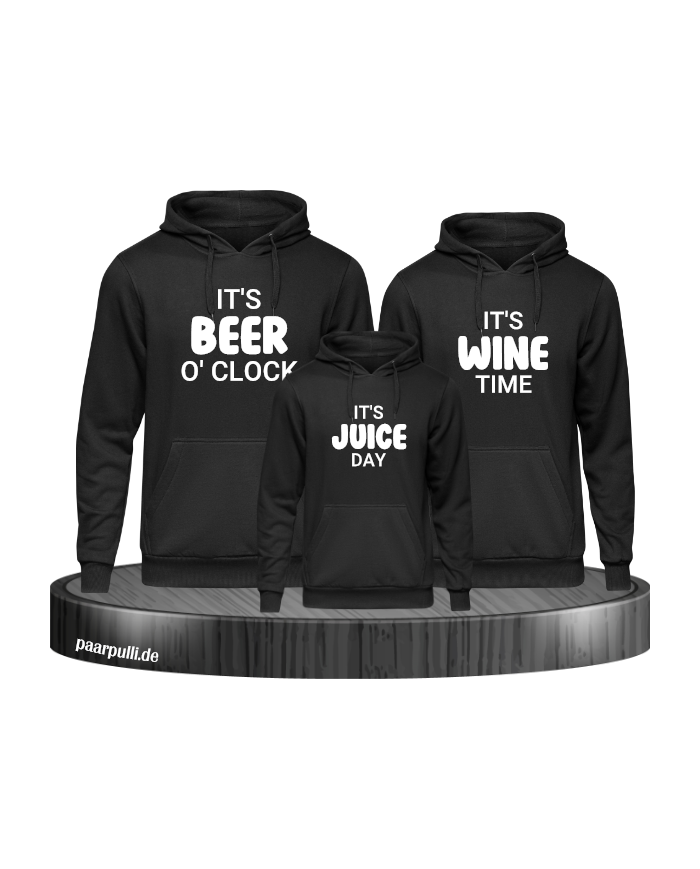 It's beer o'clock It's wine time It's juice day