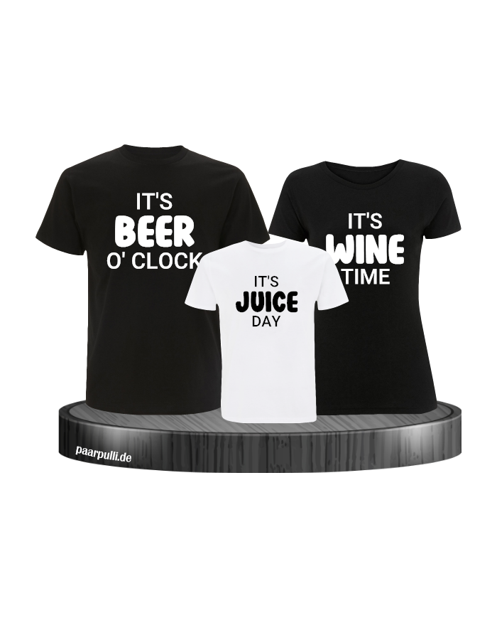 It's beer o'clock It's wine time It's juice day