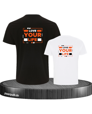 Love Your Life für Vater und Sohn Love Your Life für Vater und Sohn