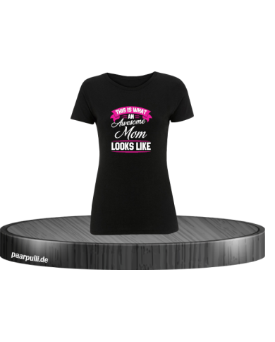 This Is an Awesome Mom This Is an Awesome Mom