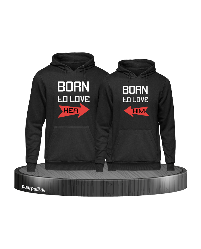 Born to Love Her und Born to love Him Partnerlook Hoodies in schwarz Born to Love Her und Born to love Him Partnerlook Hoodies in schwarz