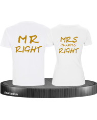 Mr Right und Mrs always Right Partnerlook weiß gold
