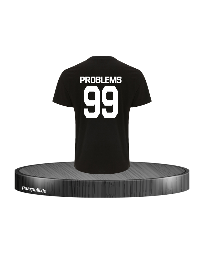 99 Problems Herren T-Shirt schwarz M