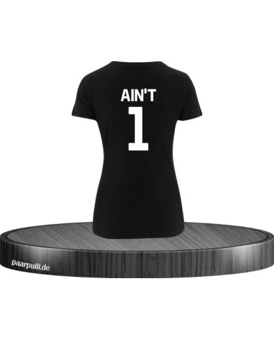 Ain't One Damen T-Shirt schwarz M