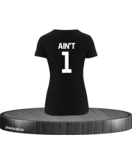 Ain't One Damen T-Shirt schwarz M