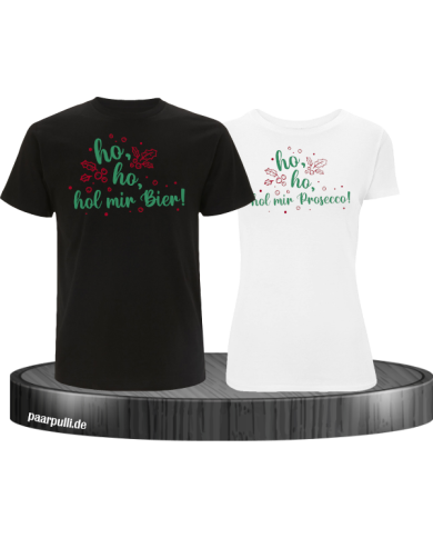 Ho ho ho, hol mein Bier! / Prosecco! Christmas T-Shirt Set schwarz weiß