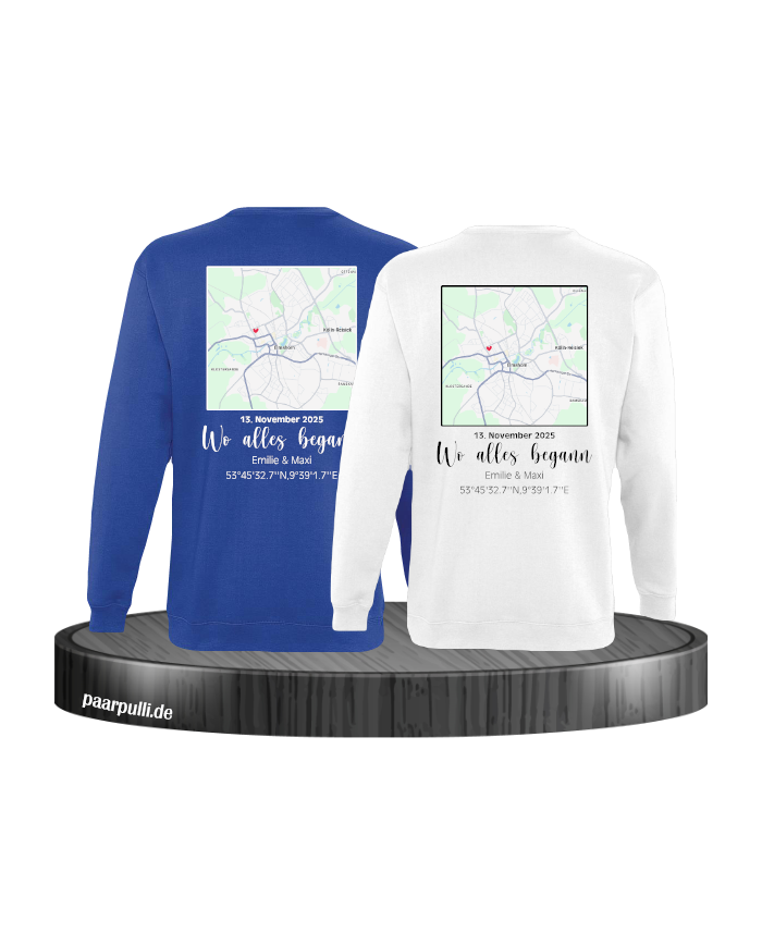 Wo alles begann - persönliche Karte Partnerlook Sweatshirt blau weiß