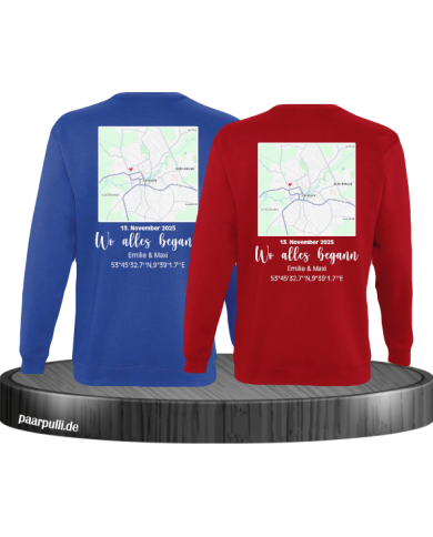 Wo alles begann - persönliche Karte Partnerlook Sweatshirt blau rot