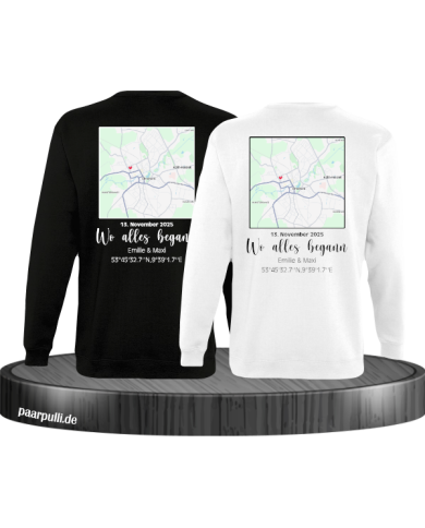 Wo alles begann - persönliche Karte Partnerlook Sweatshirt schwarz weiß