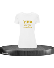 You are my Sunshine Damen T-Shirt in Größe M