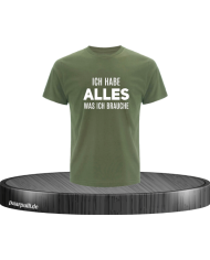 Ich habe alles was ich brauche T-Shirt khaki Größe XL