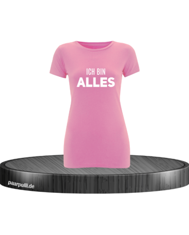 Ich bin alles Damen T-Shirt Größe L rosa