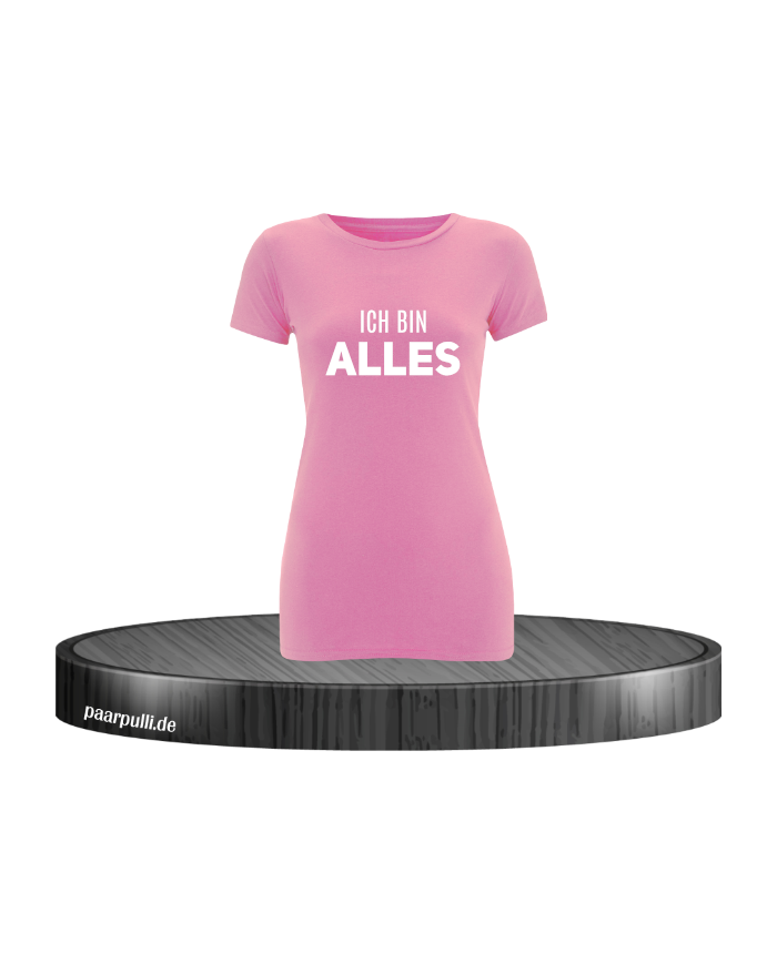 Ich bin alles Damen T-Shirt Größe L rosa