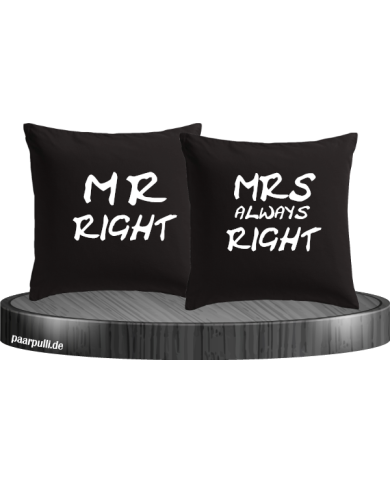Mr Right und Mrs always Right schwarz Mr Right und Mrs always Right schwarz