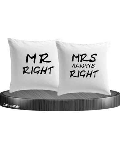 Mr Right und Mrs always Right weiß Mr Right und Mrs always Right weiß
