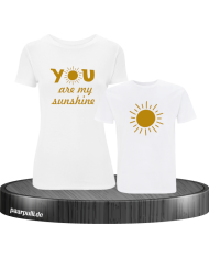 You are my Sunshine Partnerlook Shirts für Mama und Kind