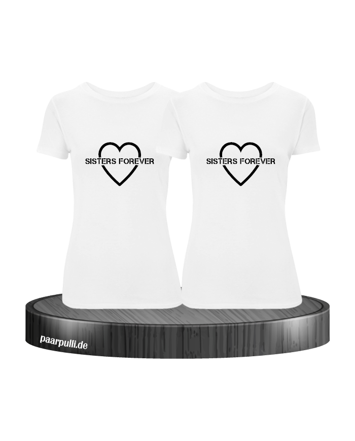 Sisters Forever T-shirts in weiß mit schwarze Folie
