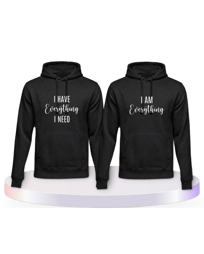 I have everything i need i am everything Pärchen Hoodies | Paarpulli