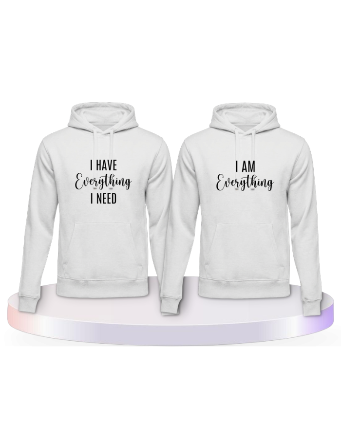 I have everything i need i am everything Pärchen Hoodies | Paarpulli