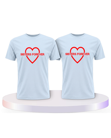 Sisters Forever mit Herz Couple T-Shirts kaufen | Paarpulli