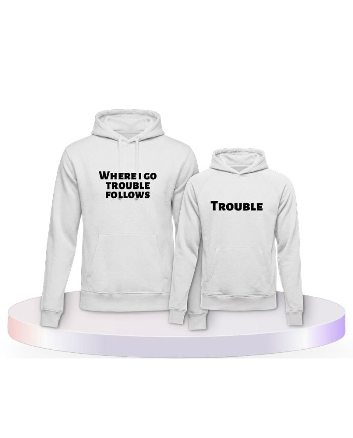 Where I Go Trouble Follows Mutter & Kind Hoodies | Paarpulli