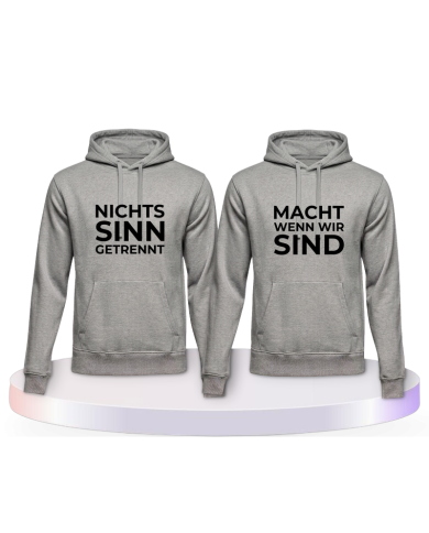 Nichts macht Sinn wenn wir getrennt sind Pärchen Hoodies | Paarpulli