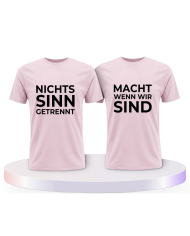 Nichts macht Sinn wenn wir getrennt sind Pärchen T-Shirts | Paarpulli