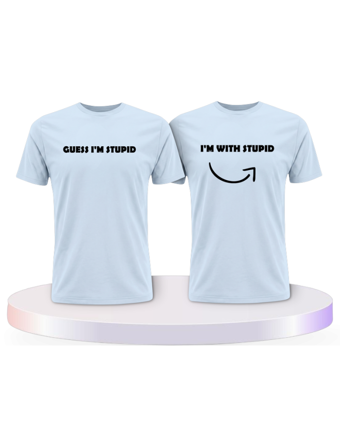 Guess I'm stupid Couple T-Shirts kaufen | Paarpulli