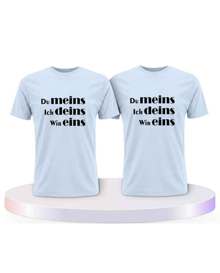 Partnerlook T-Shirts mit Du meins Ich deins und Wir eins | Paarpulli