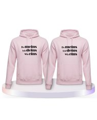 Partnerlook Hoodies mit Du Meins, Ich Deins und Wir Eins | Paarpulli