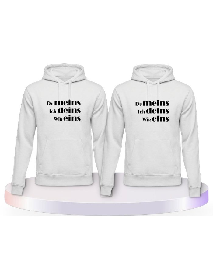 Partnerlook Hoodies mit Du Meins, Ich Deins und Wir Eins | Paarpulli