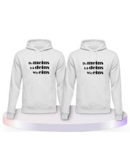 Partnerlook Hoodies mit Du Meins, Ich Deins und Wir Eins | Paarpulli