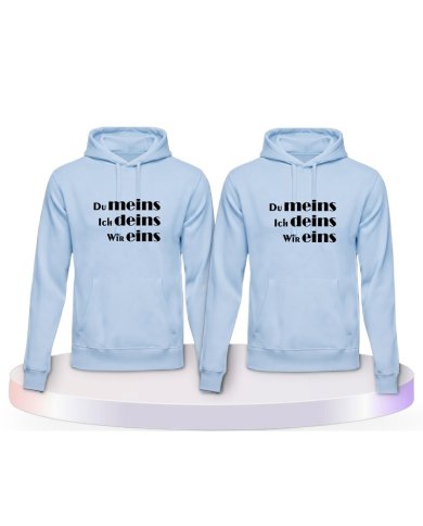 Partnerlook Hoodies mit Du Meins, Ich Deins und Wir Eins | Paarpulli