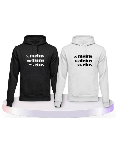 Partnerlook Hoodies mit Du Meins, Ich Deins und Wir Eins | Paarpulli