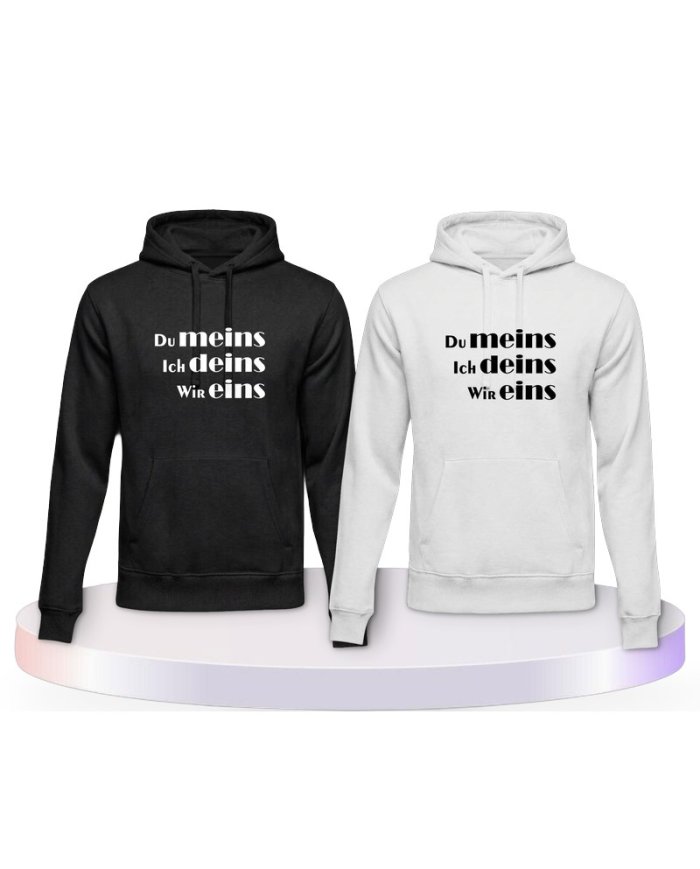 Partnerlook Hoodies mit Du Meins, Ich Deins und Wir Eins | Paarpulli