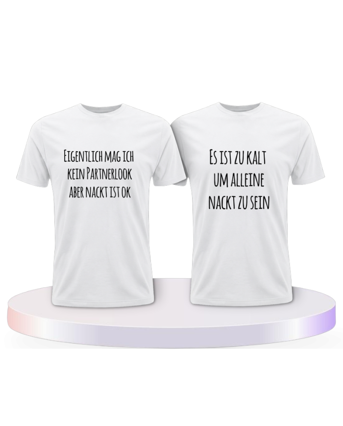 Partnerlook T-Shirts mit Eigentlich mag ich kein | Paarpulli