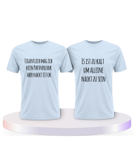 Partnerlook T-Shirts mit Eigentlich mag ich kein | Paarpulli