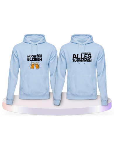 Wir schaffen alles zusammen Pärchen Hoodies | Paarpulli