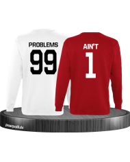 99 Problems Aint 1 Partnerlook Set Sweatshirts in weiß rot