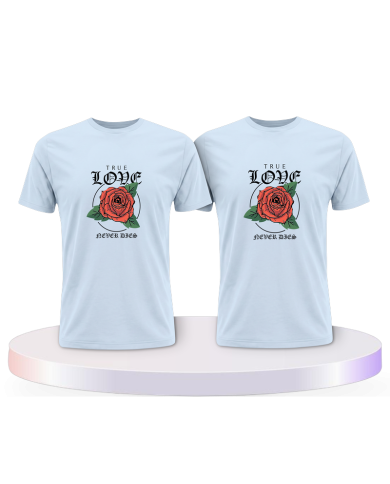 True Love never dies Couple T-Shirts kaufen | Paarpulli