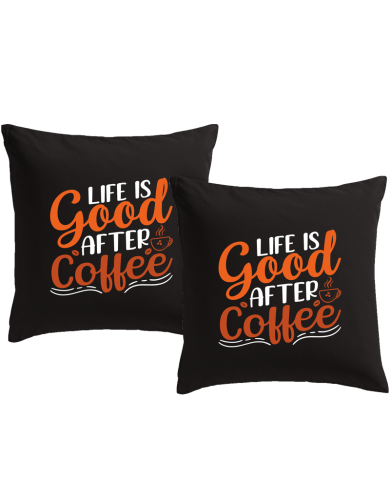 Life is good after Coffee Kissenbezüge Set Geschenk | Paarpulli
