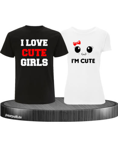 I love cute girls und im cute partnerlook tshirts in schwarz weiß
