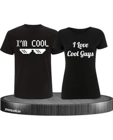 I'm Cool und I love cool guys Partnerlook T-Shirts schwarz